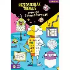 Przedszkolak trenuje pamięć i koncentrację Książki Dla dzieci