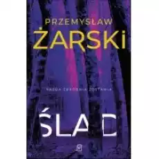 Ślad Seria z Robertem Kreftem Tom 1 Książki Kryminał sensacja thriller horror