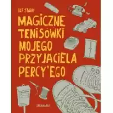 Magiczne tenisówki mojego przyjaciela Percyego Książki Dla dzieci