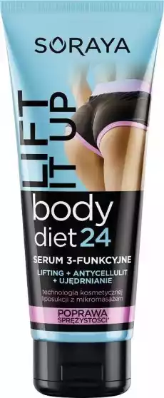 SORAYA Body Diet24 Serum 3funkcyjne Lifting Ujędrnianie Antycellulit 200ml Zdrowie i uroda Kosmetyki i akcesoria Pielęgnacja ciała Balsamy mleczka peelingi do ciała