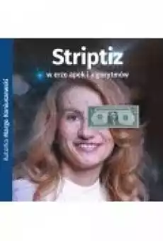 Striptiz w erze apek i algorytmów Książki Ebooki