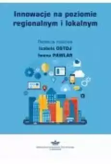 Innowacje na poziomie regionalnym i lokalnym Książki Ebooki