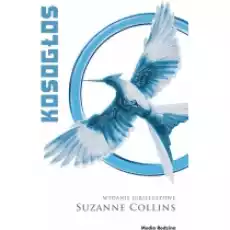 Kosogłos Igrzyska śmierci Tom 3 Wydanie jubileuszowe Książki Dla młodzieży