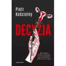 Decyzja Książki Kryminał sensacja thriller horror