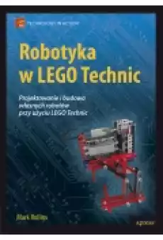 Robotyka w Lego Technic Książki Podręczniki i lektury