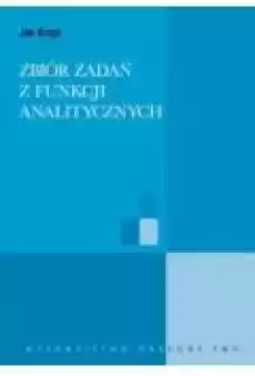 Zbiór zadań z funkcji analitycznych Książki Zdrowie medycyna