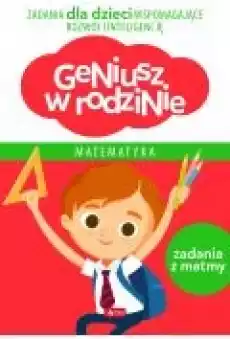 Geniusz w rodzinie Matematyka Książki Dla dzieci