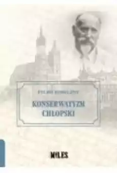 Konserwatyzm chłopski Książki Nauki humanistyczne