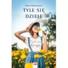 Tyle się dzieje Książki Literatura obyczajowa