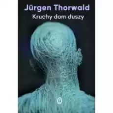 Kruchy dom duszy Książki Nauki ścisłe