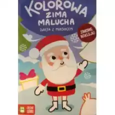 Kolorowa zima malucha Święta z Mikołajem Książki Dla dzieci