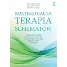 Kontekstualna terapia schematów Książki Nauki humanistyczne