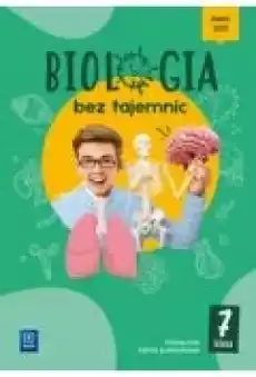 Biologia bez tajemnic Szkoła podstawowa Klasa 7 Podręcznik Książki Podręczniki i lektury