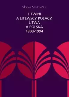 Litwini a litewscy Polacy Litwa a Polska Książki Historia