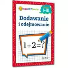 Dodawanie i odejmowanie Klasa 13 Książki Podręczniki i lektury