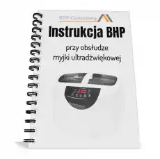 Instrukcja BHP przy obsłudze myjki ultradźwiękowej Biuro i firma Odzież obuwie i inne artykuły BHP Instrukcje i znaki BHP