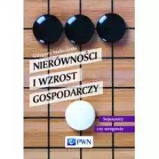 Nierówności i wzrost gospodarczy Książki Biznes i Ekonomia