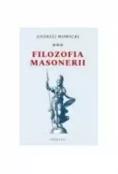 Filozofia masonerii Książki Nauki humanistyczne