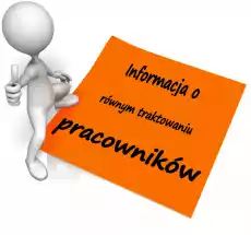 Instrukcja BHP informacja o równym traktowaniu pracowników Biuro i firma Odzież obuwie i inne artykuły BHP Instrukcje i znaki BHP