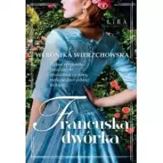 Francuska dwórka Książki Literatura obyczajowa