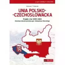 Unia polskoczechosłowackaProjekt z lat 19401943 Książki Historia