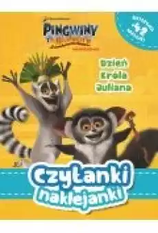 Czytanki naklejanki Dzień Króla Juliana Pingwiny z Madagaskaru Książki Dla dzieci