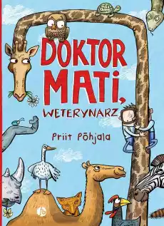 Doktor Mati weterynarz Książki Dla dzieci