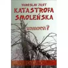 Katastrofa smoleńska zamach Książki Literatura faktu