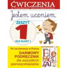 Jestem uczniem Zeszyt 1 dla klasy 1 Ćwiczenia Książki Podręczniki i lektury