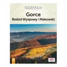 Gorce Beskid Wyspowy i Makowski Książki Literatura podróżnicza