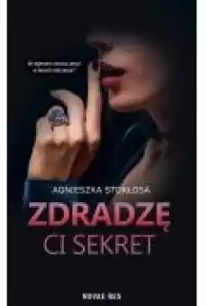 Zdradzę ci sekret Książki Literatura obyczajowa