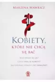 Kobiety które nie chcą się bać Książki Poradniki