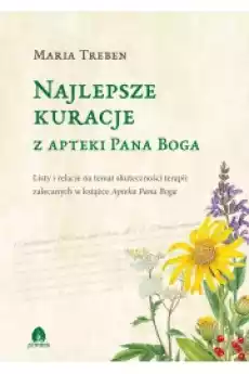 Najlepsze kuracje z Apteki Pana Boga Książki Audiobooki