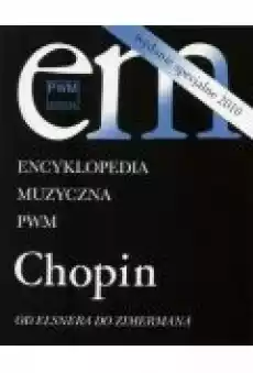 Encyklopedia muzyczna Chopin Od Elsnera Książki Kultura i sztuka