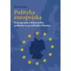 Polityka europejska Książki Nauki humanistyczne