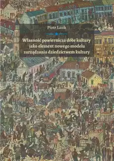 Własność powiernicza dóbr kultury jako element Książki Nauki humanistyczne