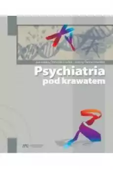 Psychiatria pod krawatem Książki Audiobooki