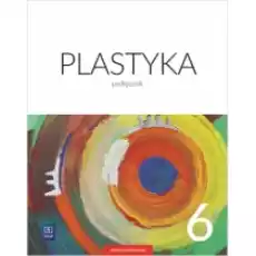 Plastyka Podręcznik Klasa 6 Szkoła podstawowa Książki Podręczniki i lektury