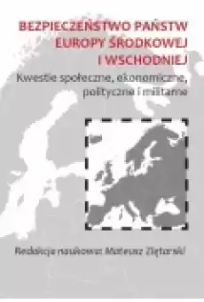 Bezpieczeństwo państw Europy Środkowej i Książki Nauki humanistyczne