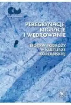 Peregrynacje migracje i wędrowanie Książki Ebooki