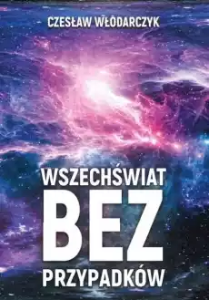 Wszechświat bez przypadków Książki Nauka