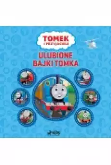 Tomek i przyjaciele Ulubione Bajki Tomka Książki Ebooki