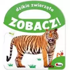 Zobacz Dzikie zwierzęta Książki Dla dzieci