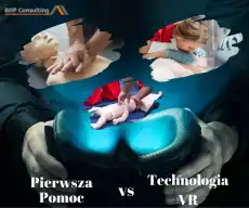 Szkolenie Pierwsza Pomoc vs Technologia VR Biuro i firma Odzież obuwie i inne artykuły BHP Szkolenia BHP