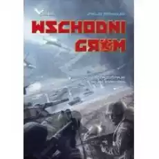 Cykl Przymierze T1 Wschodni Grom Książki Kryminał sensacja thriller horror