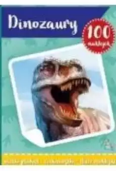 100 naklejek z plakatem Dinozaury Książki Dla dzieci