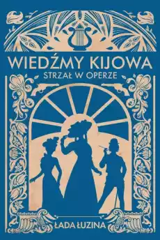 Strzał w operze Wiedźmy Kijowa Książki Fantastyka i fantasy