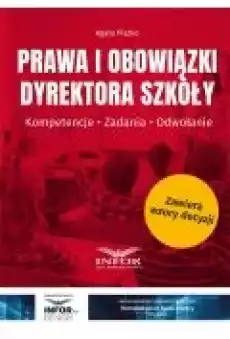 Prawa i obowiązki dyrektora szkołyKompetencje Zadania Odwołanie Książki Ebooki