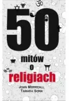 50 mitów o religiach Książki Ebooki