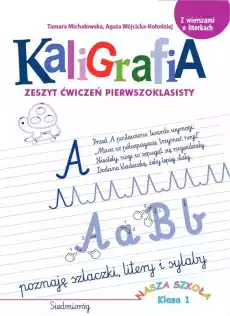 Kaligrafia Zeszyt ćwiczeń pierwszoklasisty Książki Dla dzieci Edukacyjne